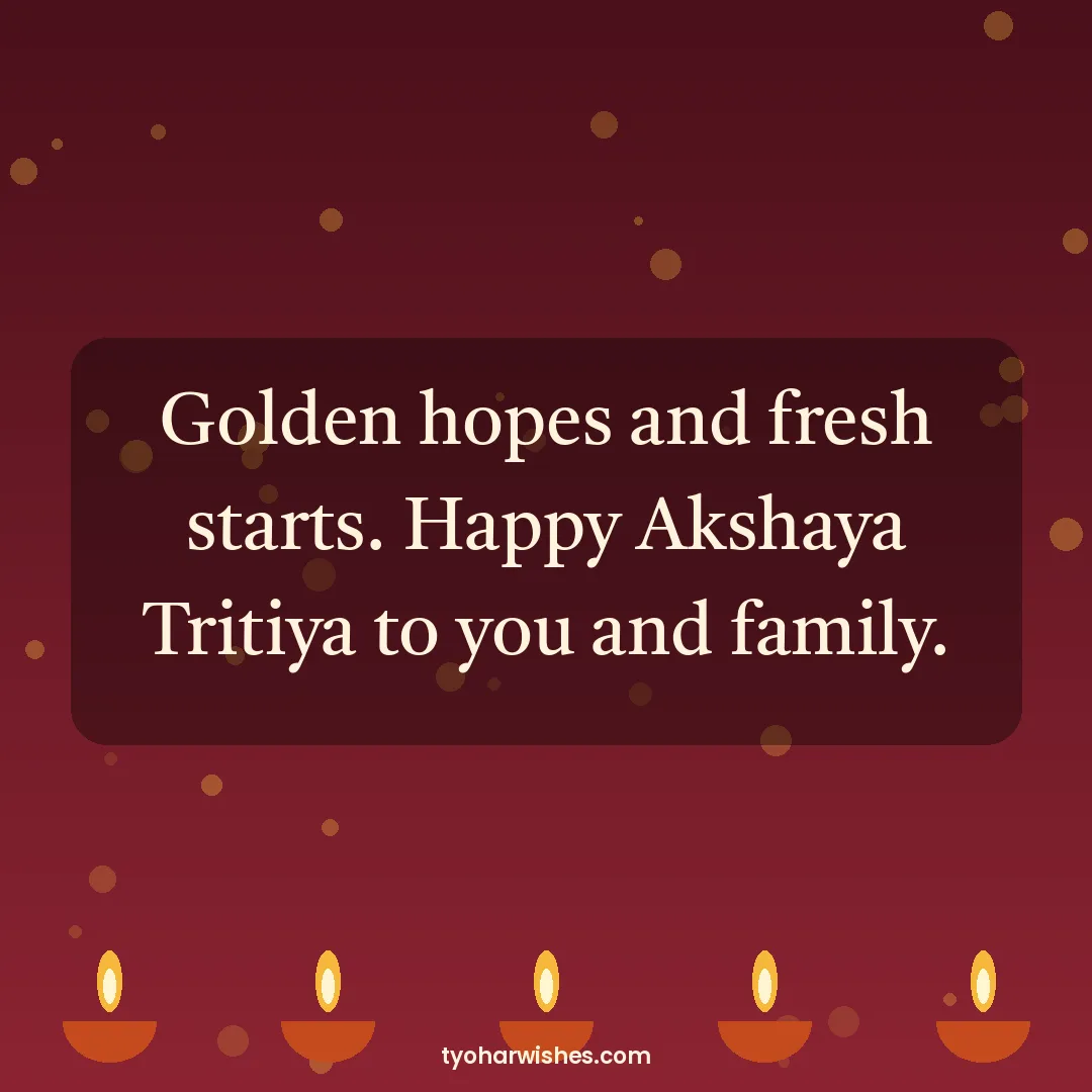 Akshaya Tritiya wish image: Golden hopes and fresh starts. Happy Akshaya Tritiya to you and family.