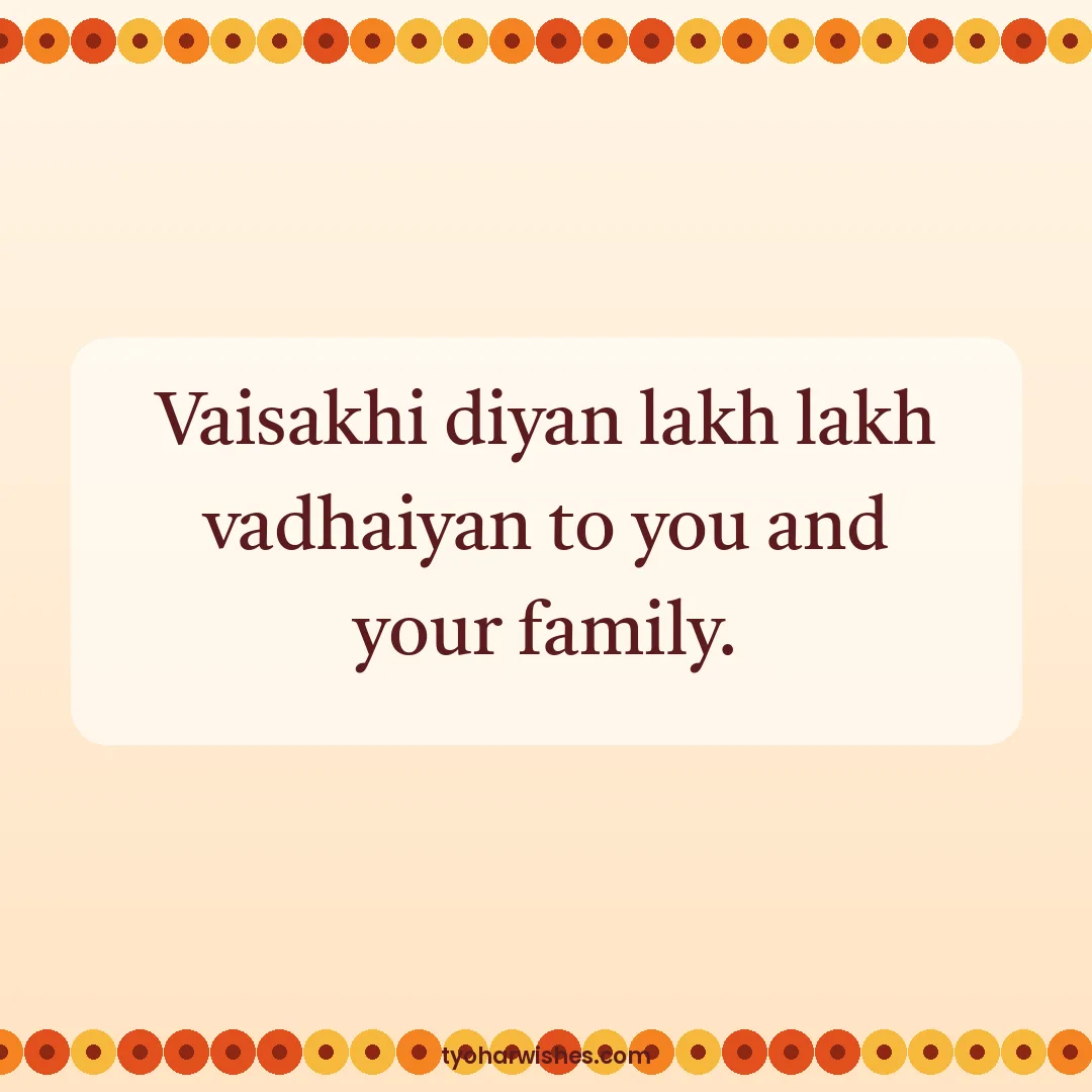 Baisakhi wish image: Vaisakhi diyan lakh lakh vadhaiyan to you and your family.