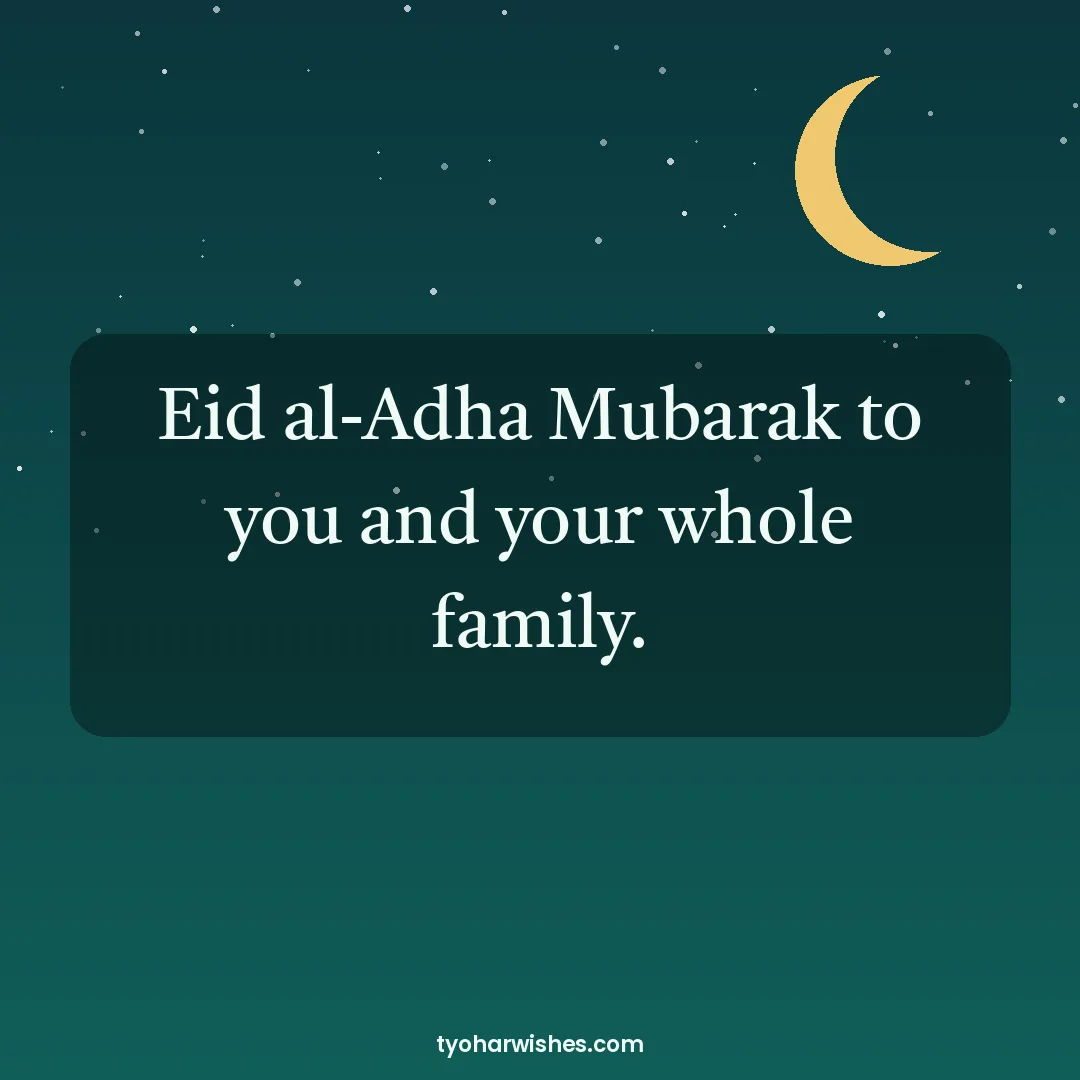 Bakrid wish image: Eid al-Adha Mubarak to you and your whole family.