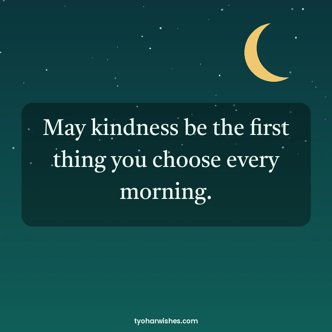 Buddha Purnima wish image: May kindness be the first thing you choose every morning.