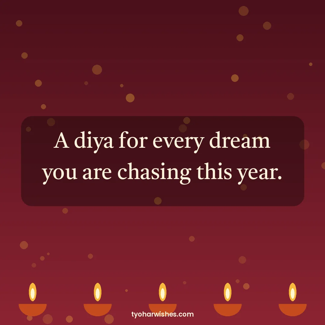 Diwali wish image: A diya for every dream you are chasing this year.