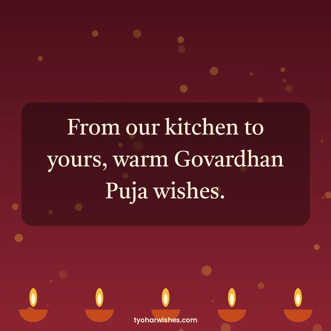 Govardhan Puja wish image: From our kitchen to yours, warm Govardhan Puja wishes.