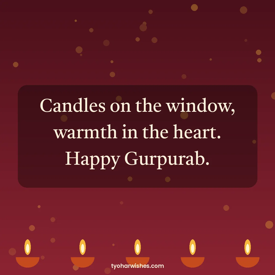 Guru Nanak Jayanti wish image: Candles on the window, warmth in the heart. Happy Gurpurab.