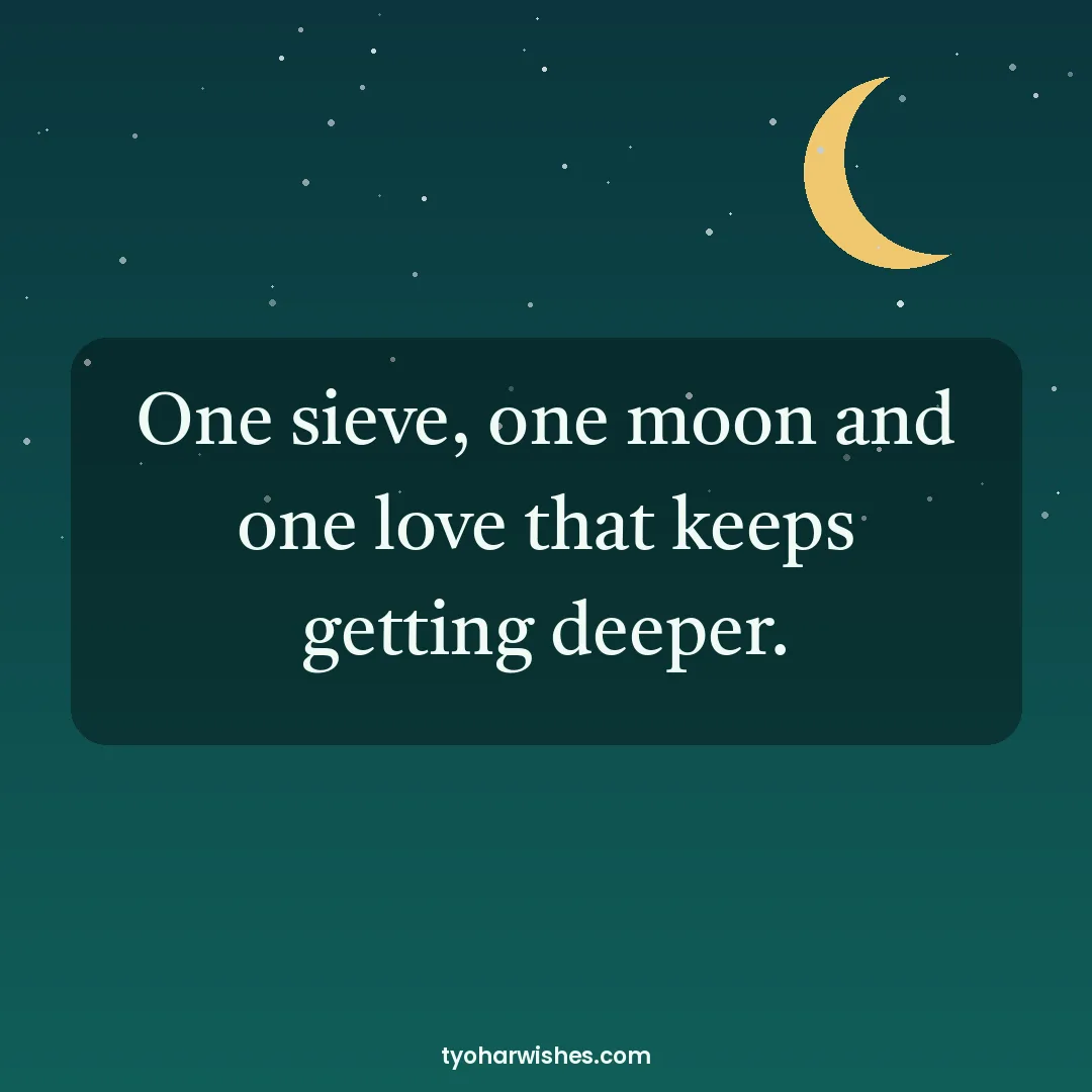 Karwa Chauth wish image: One sieve, one moon and one love that keeps getting deeper.