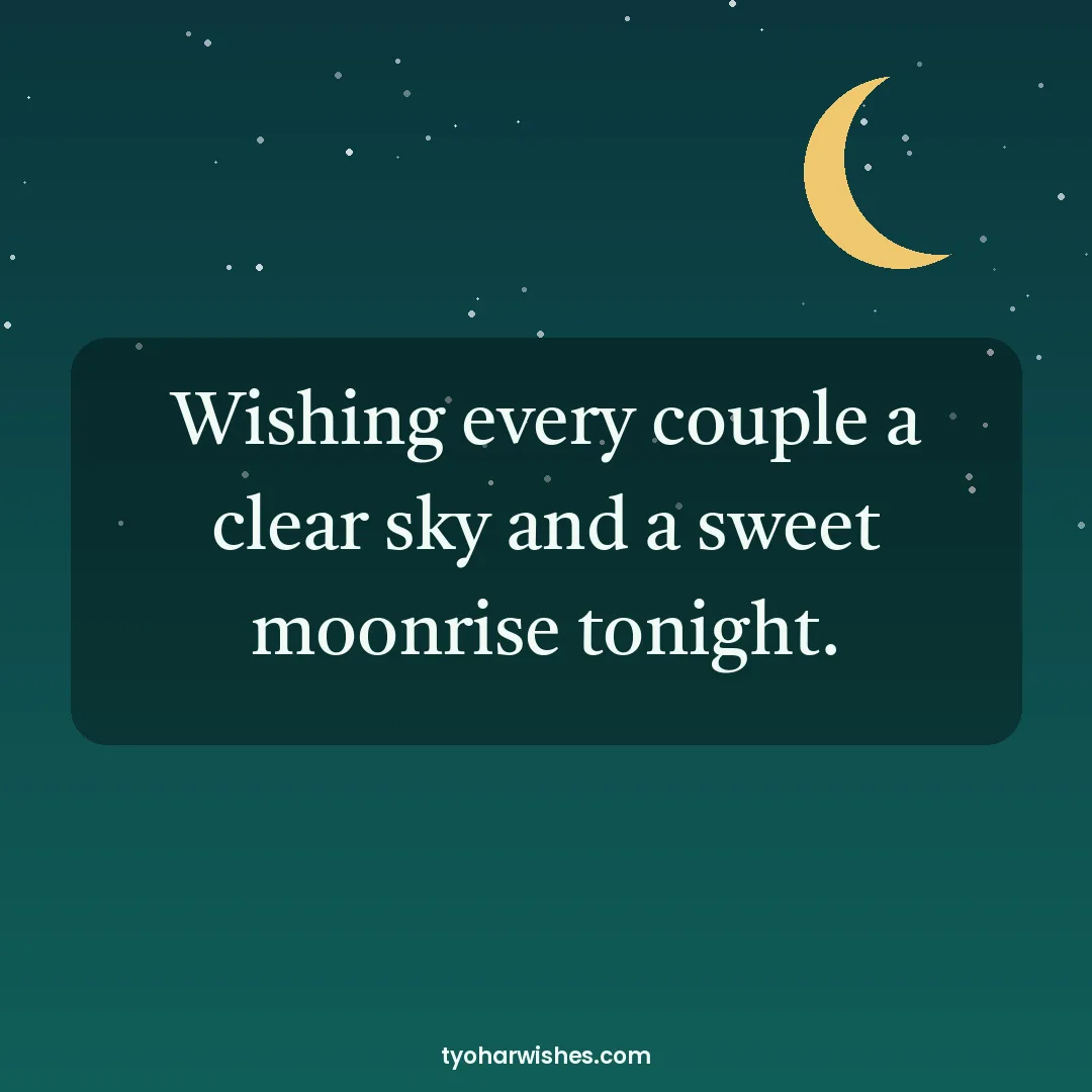 Karwa Chauth wish image: Wishing every couple a clear sky and a sweet moonrise tonight.