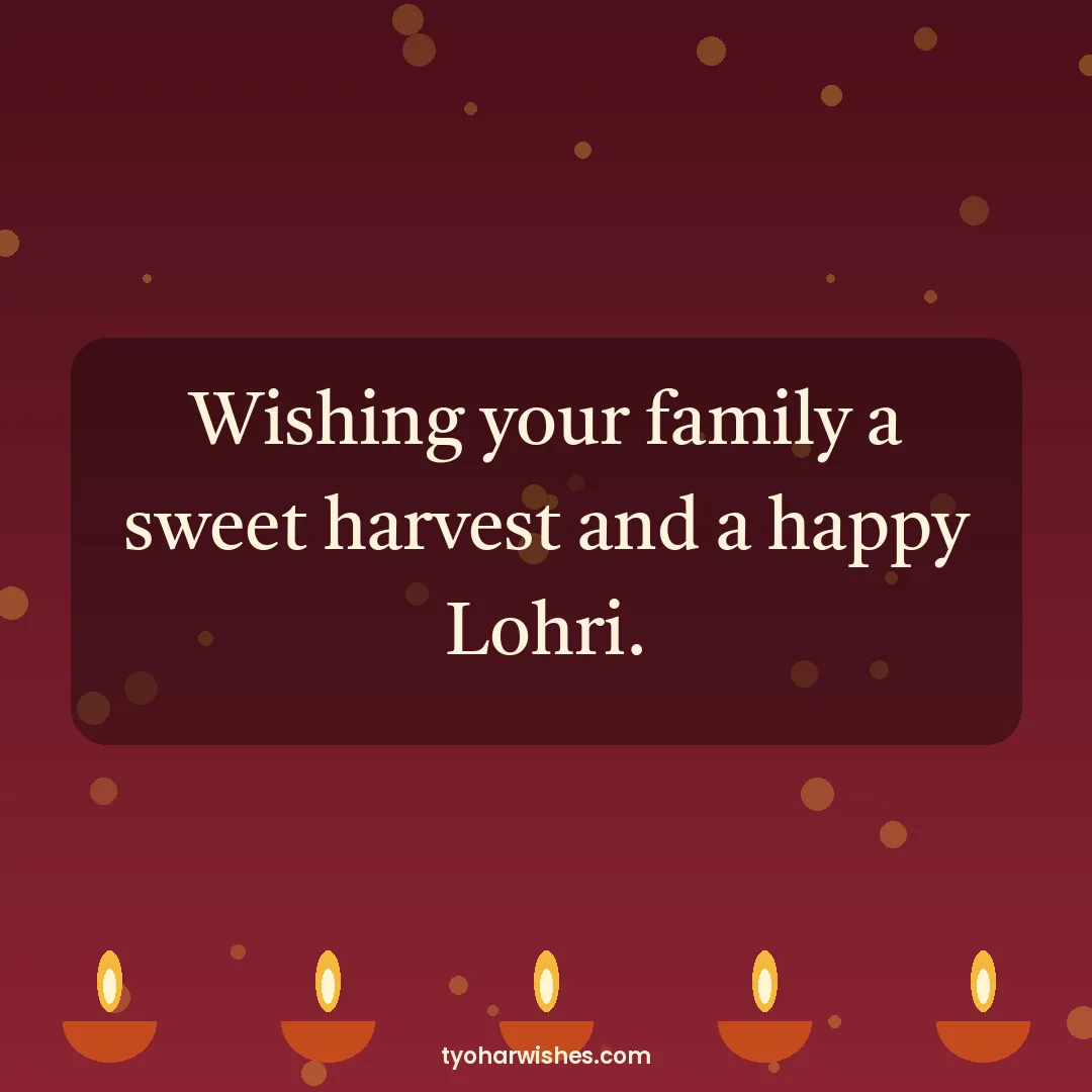 Lohri wish image: Wishing your family a sweet harvest and a happy Lohri.