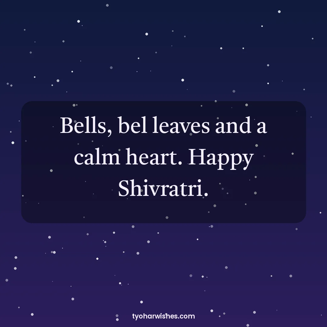 Maha Shivratri wish image: Bells, bel leaves and a calm heart. Happy Shivratri.