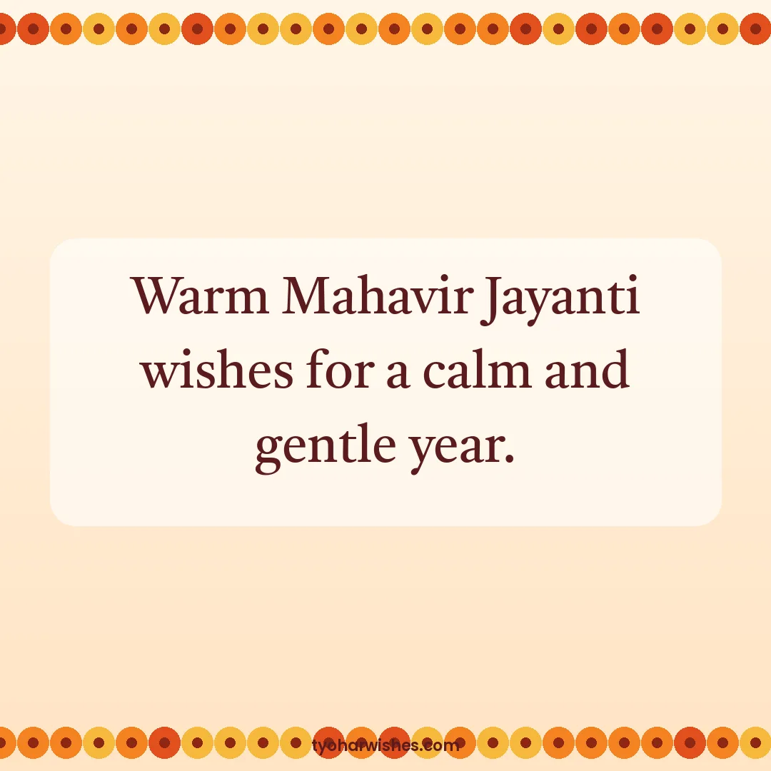 Mahavir Jayanti wish image: Warm Mahavir Jayanti wishes for a calm and gentle year.