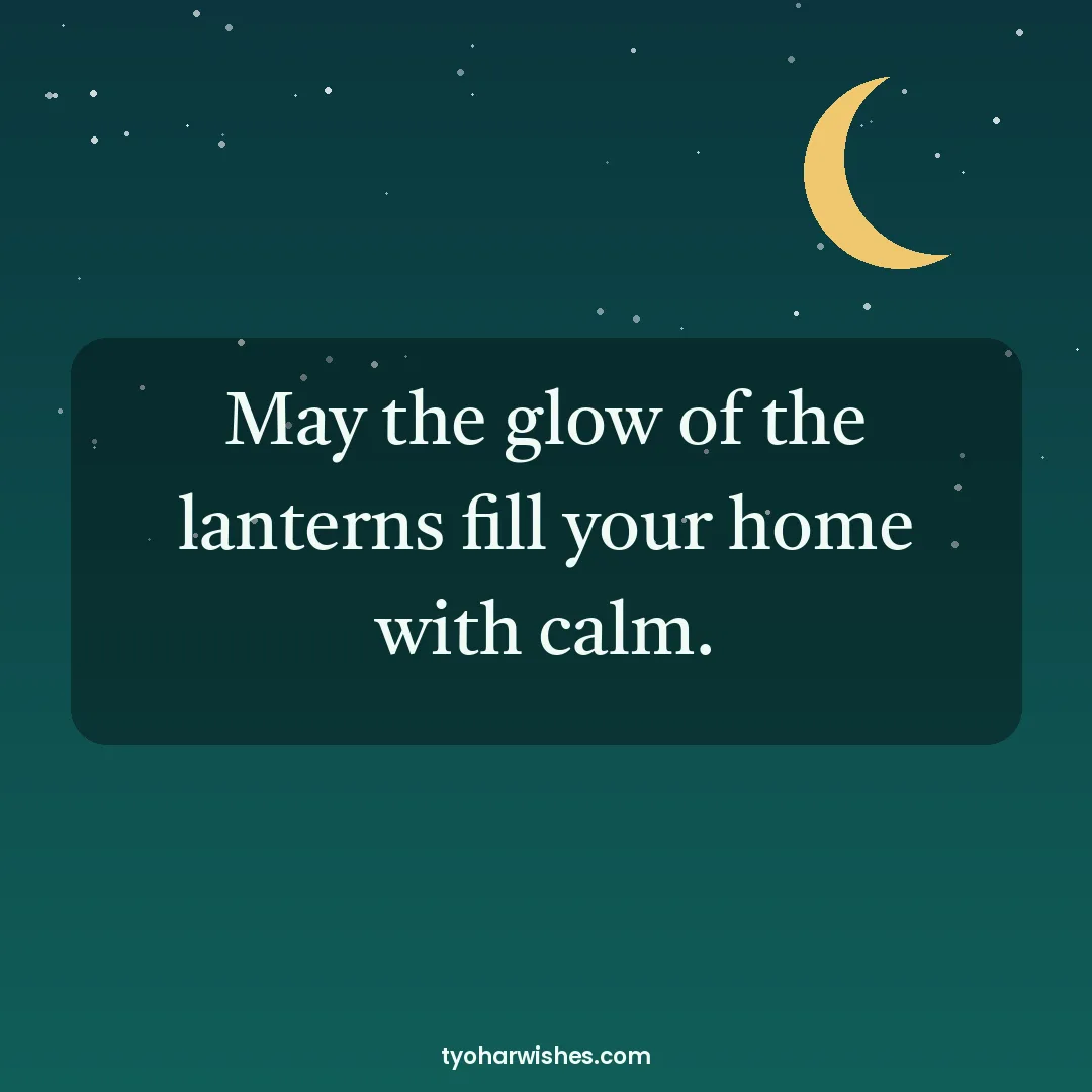 Ramadan wish image: May the glow of the lanterns fill your home with calm.